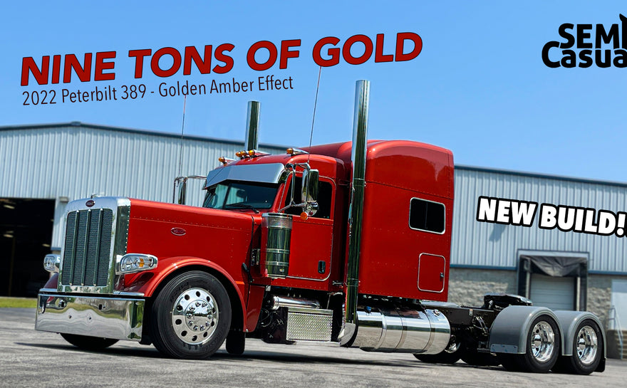 NEW BUILD - Custom 2022 Peterbilt 389