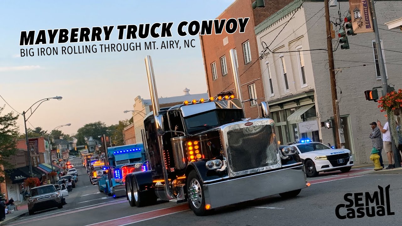 Big Rig Convoy - Mayberry Truck Show 2021